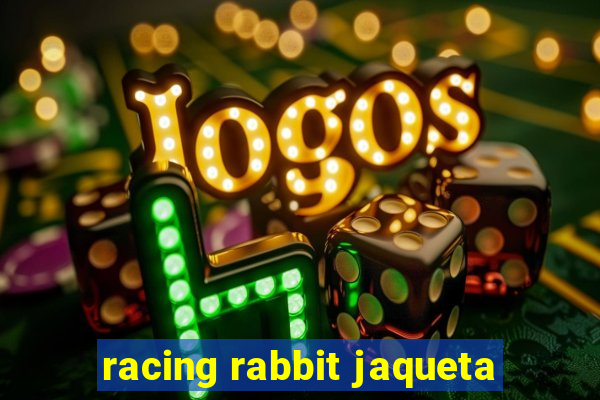 racing rabbit jaqueta